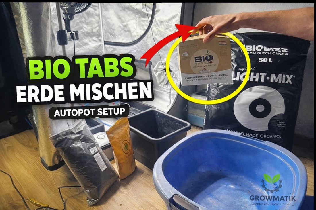 BioTabs Starterpaket richtig anwenden 🌱 | Erde vorbereiten für Autopot Setup Anleitung